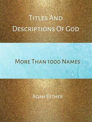 cover image of Titles and Descriptions of God--More Than 1000 Names
